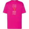 Tshirt enfant "c'est pas le tout d'y dire y faut encore y faire" couleur fushia