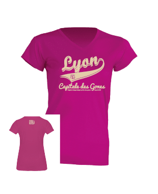 Tshirt Femme "lyon capitale des gones vintage" couleur fushia