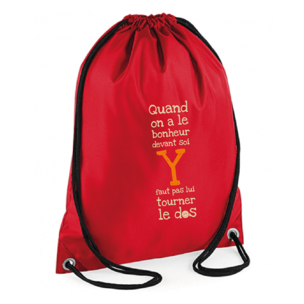 sac sport "quand on a le bonheur devant soi, y faut pas lui tourner le dos" couleur rouge