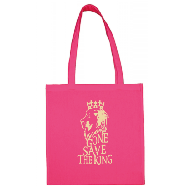 Tote bag "gone save the king" couleur fushia