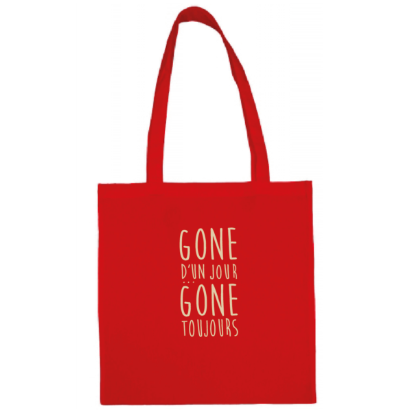 Tote bag "gone d'un jour gone toujours" couleur rouge