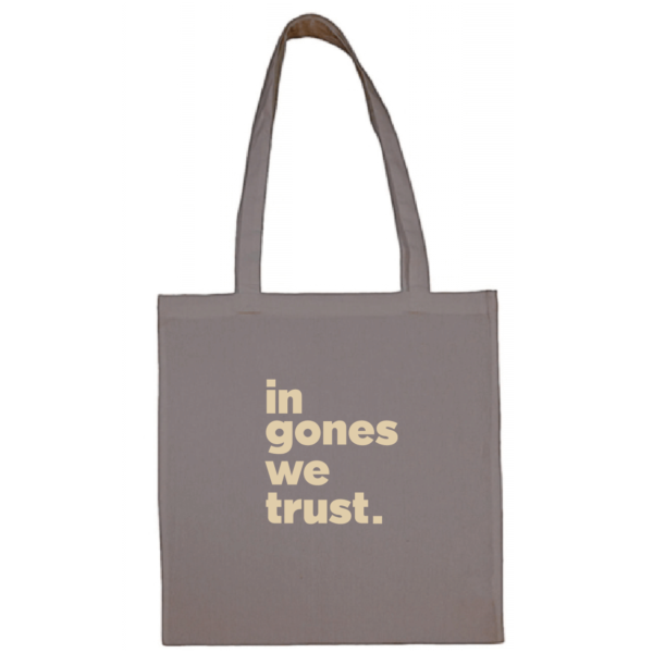 Tote bag "in gones we trust" couleur gris