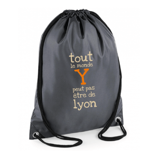 Sac sport "Tout le monde y peut pas être de Lyon" couleur gris
