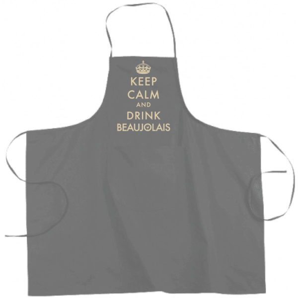 Tablier dicton "Keep calm and drink beaujolais" couleur gris