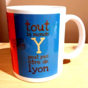 Mug illustré par la Tribu des Gones, Tout le monde Y peut pas être de Lyon, vue gauche