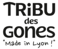 Tribu des Gones – "Made in Lyon !" depuis 2006