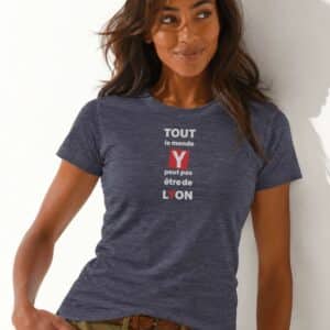 T-Shirt Femme – Tout Le Monde Y Peut Pas Etre De Lyon Bleu Et Rouge — motif clair — Denim (face-3)
